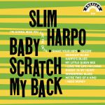 Slim Harpo - Baby Scratch My Back - 7128