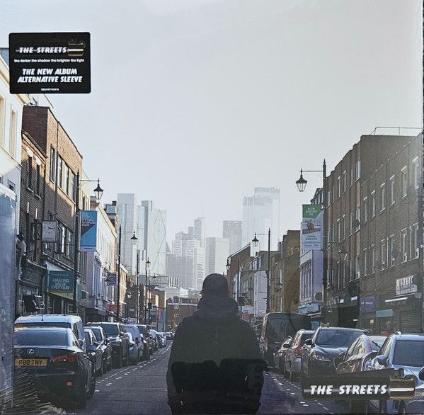 The Streets - The Darker The Shadow The Brighter The Light - 13755