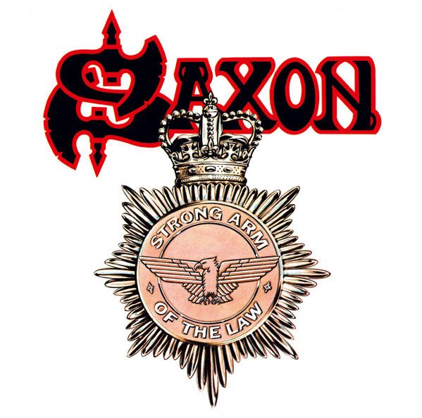 Saxon - Strong Arm Of The Law - 13760