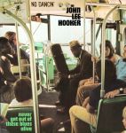 John Lee Hooker - Never Get Out Of These Blues Alive - 13773