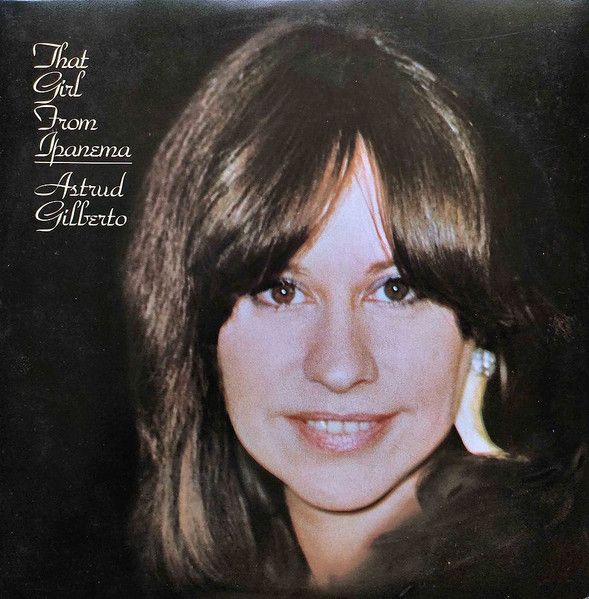 Astrud Gilberto - That Girl From Ipanema - 13830