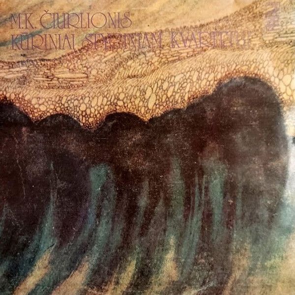 M. K. Čiurlionis - Kūriniai Styginiam Kvartetui - 13864