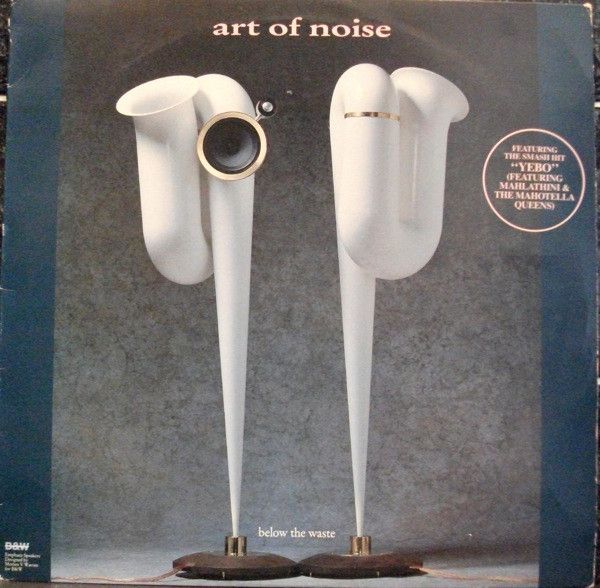 Art Of Noise - Below The Waste - 13879