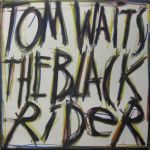 Tom Waits - The Black Rider - 13925