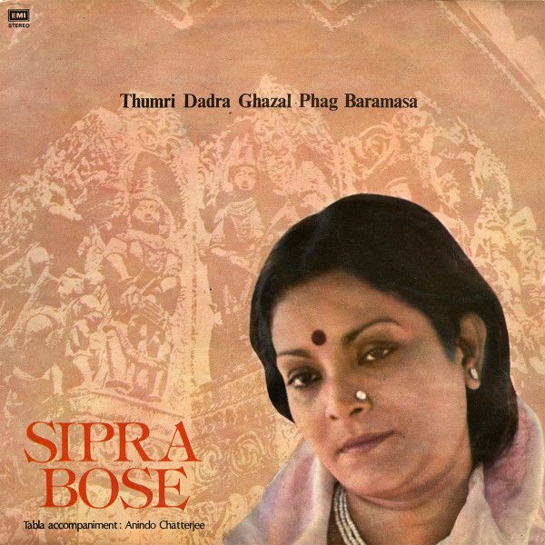Sipra Bose - Thumri Dadra Ghazal Phag Baramasa - 1654