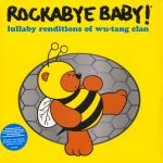 Andrew Bissell - Rockabye Baby! Lullaby Renditions Of Wu-Tang Clan - 6076
