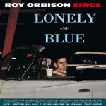 Roy Orbison - Lonely And Blue - 7060