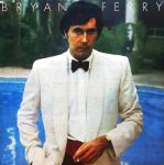 Bryan Ferry - Another Time, Another Place - 7266