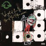 A Tribe Called Quest - We Got It from Here... Thank You 4 Your Service - 7908