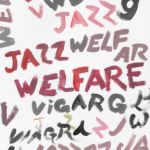 Viagra Boys - Welfare Jazz - 8044