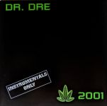 Dr. Dre - 2001 (Instrumentals Only) - 7751