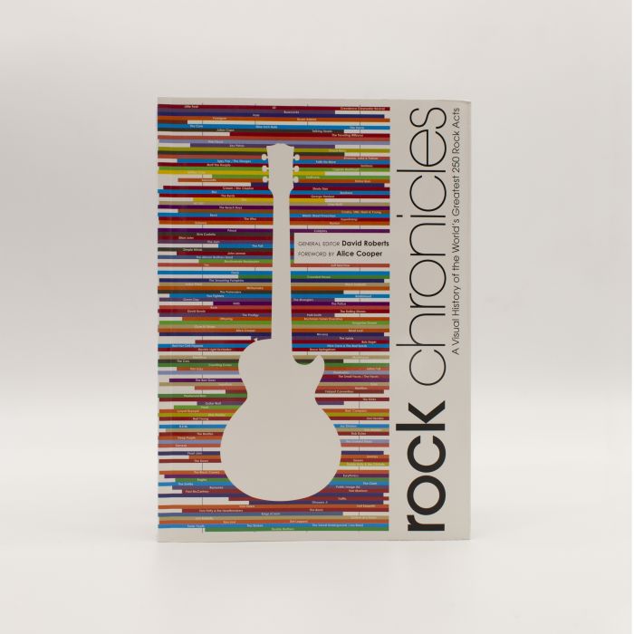 David Roberts - Rock Chronicles: Every Legend. Every Line Up. Every Look - 9780857621788