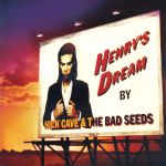 Nick Cave & The Bad Seeds - Henry's Dream - 8253