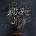Cypress Hill - Back In Black - 8343