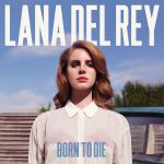 Lana Del Rey - Born To Die - 8354