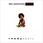 The Notorious BIG - Ready To Die - 8491