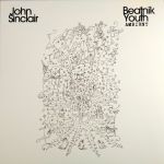 John Sinclair - Beatnik Youth Ambient - 8547