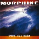 Morphine - Cure For Pain - 8609