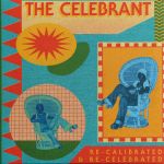 The Celebrant - Re-calibrated & Re-celebrated - 8701