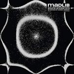 Madlib - Sound Ancestors - 8796