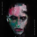 Marilyn Manson - We Are Chaos - 9414