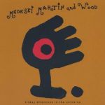 Medeski Martin & Wood - Friday Afternoon In The Universe - 9987