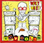 Toy Dolls - Wakey Wakey! - 10189