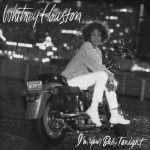 Whitney Houston - I'm Your Baby Tonight - 10326