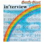 Gentle Giant - Interview - 10358