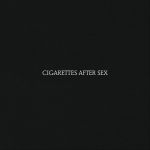 Cigarettes After Sex - Cigarettes After Sex - 10387