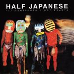 Half Japanese - 1/2 Gentlemen / Not Beasts - 10426