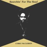 Corky McClerkin - Searchin' For The Soul - 10446