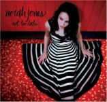 Norah Jones - Not Too Late - 10718