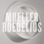 Mueller / Roedelius - Imagori II - 10752