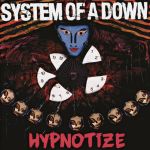 System of a Down - Hypnotize - 10775