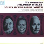 Mavis Rivers & Red Norvo - We Remember Mildred Bailey - 10903