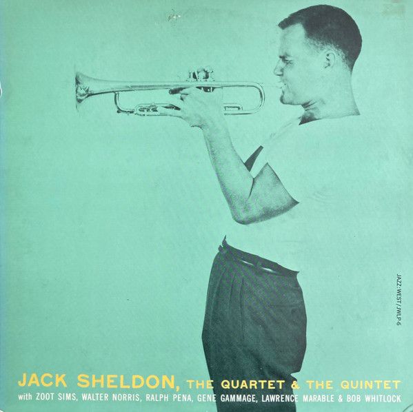Jack Sheldon - The Quartet & The Quintet - 11018