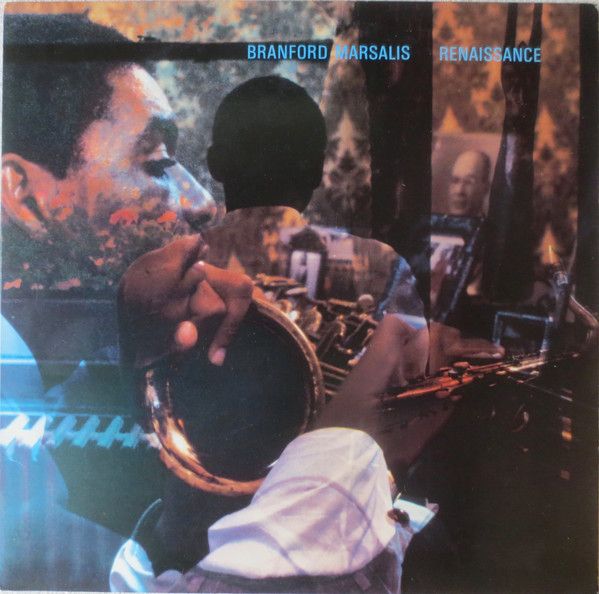 Branford Marsalis - Renaissance - 11067
