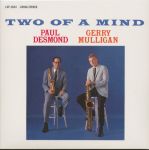Paul Desmond & Gerry Mulligan - Two OF A Mind - 11151