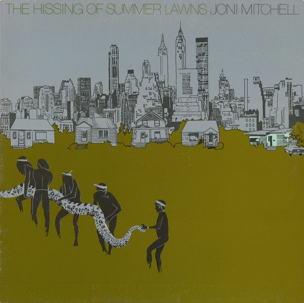Joni Mitchell - The Hissing Of Summer Lawns - 11155