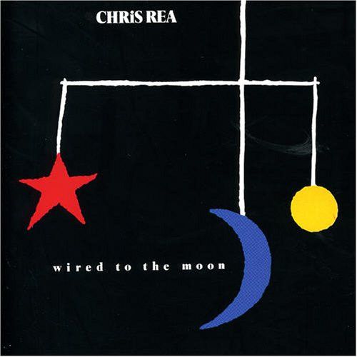Chris Rea - Wired To The Moon - 11496