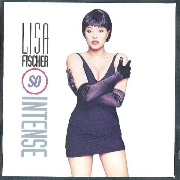 Lisa Fischer - So Intense - 11618