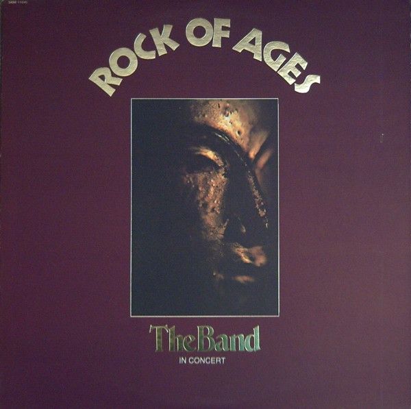 The Band - Rock Of Ages: The Band In Concert - 11655