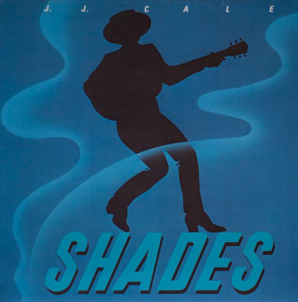 J.J. Cale - Shades - 11671