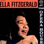 Ella Fitzgerald - Ella Fitzgerald At The Opera House - 11788