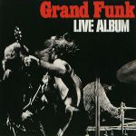 Grand Funk Railroad - Live Album - 11797