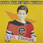 Rage Against The Machine - Evil Empire - 11803