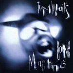 Tom Waits - Bone Machine - 11896