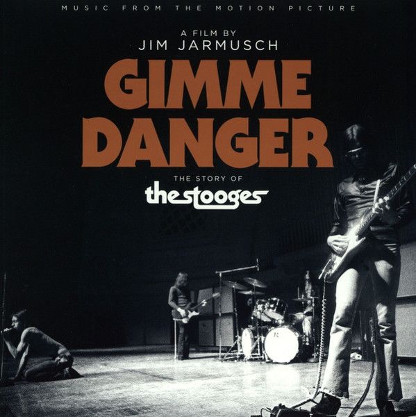 The Stooges - Gimme Danger (Music From The Motion Picture) - 11910