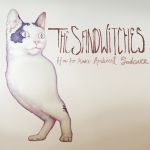 The Sandwitches - How To Make Ambient Sadcake - 12040